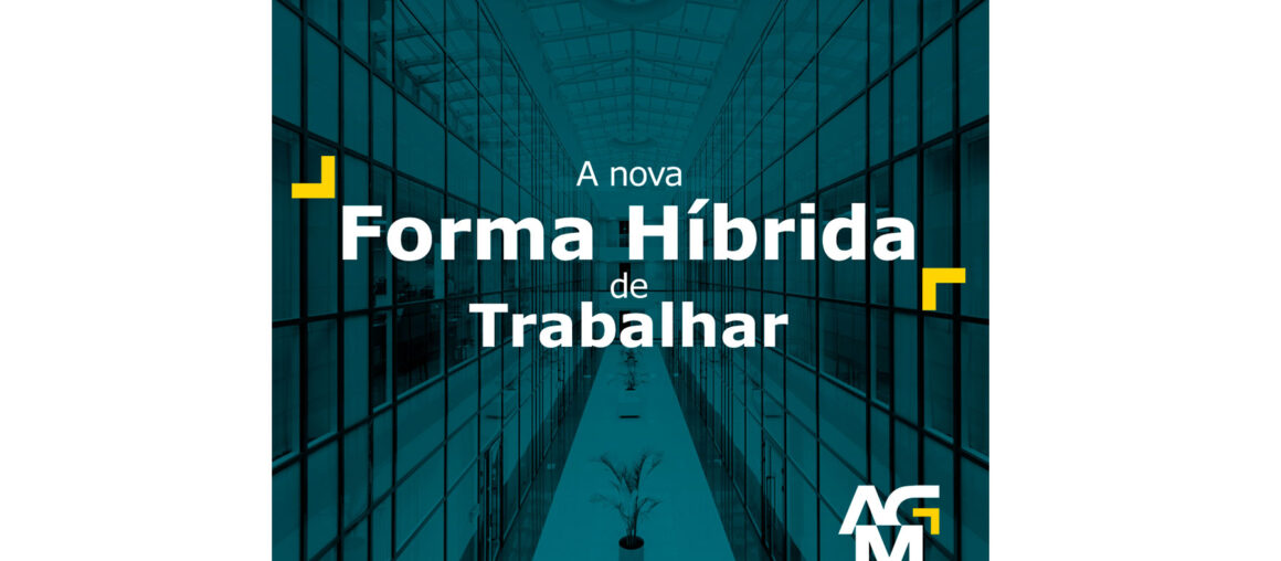 A Nova Forma Híbrida de Trabalhar