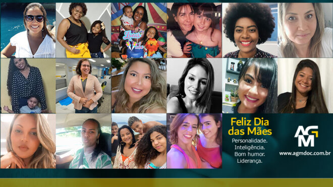 Feliz dia das Mães na AGM