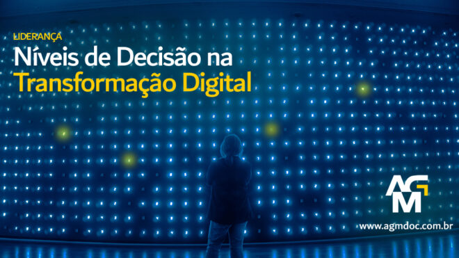 Níveis de Decisão na Transformação Digital