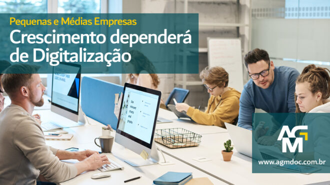 Pequenas e Médias Empresas: Crescimento depende de Digitalização