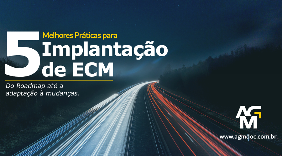 5 melhores práticas para a implantação de ECM