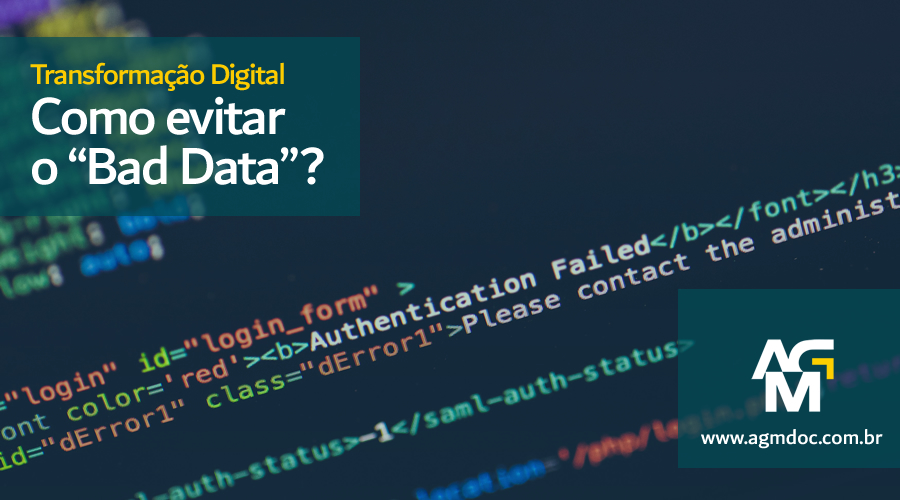 Transformação Digital: Como evitar o “Bad Data”?