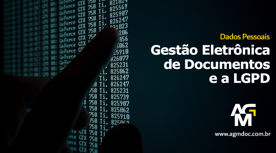 Gestão Eletrônica de Documentos e a LGPD