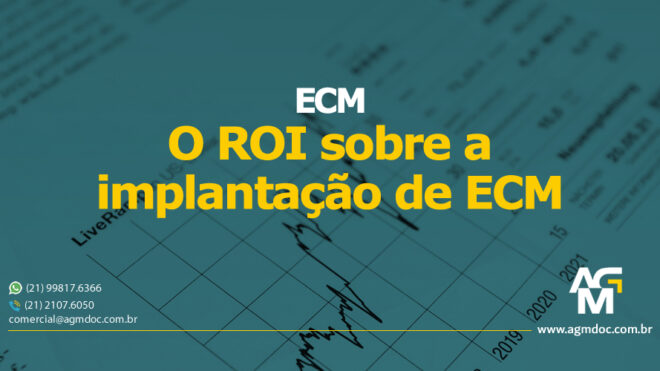 O ROI sobre a implantação de ECM