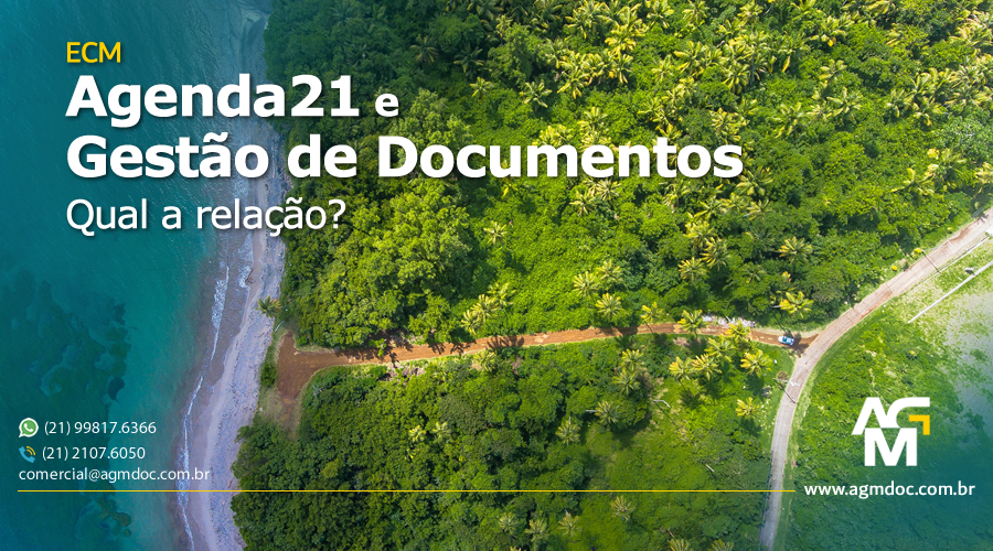 Qual a relação entre a “Agenda 21” e a Gestão de Documentos?