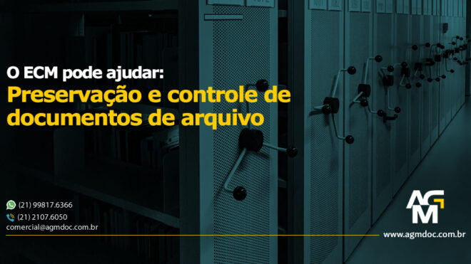 Preservação e controle de documentos de arquivo