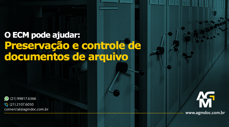 Preservação e controle de documentos de arquivo