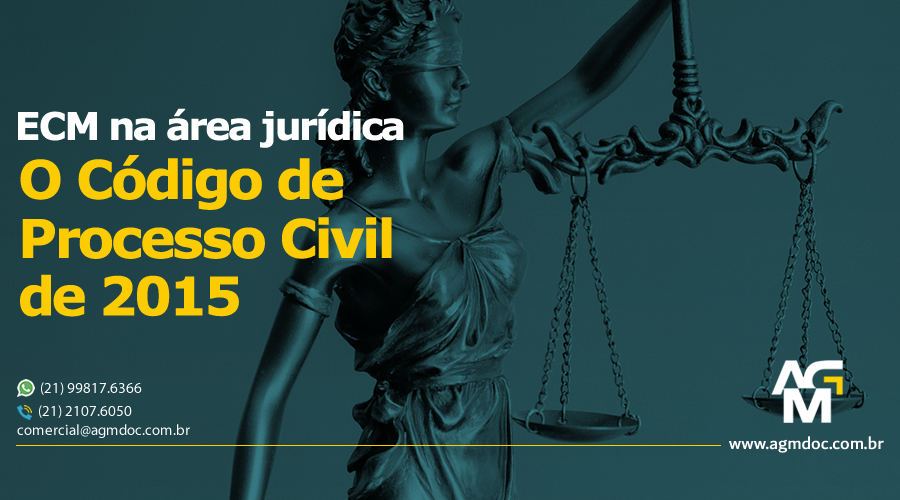 ECM na área jurídica: O Código de Processo Civil de 2015