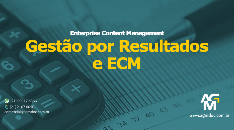 Gestão por Resultados e ECM