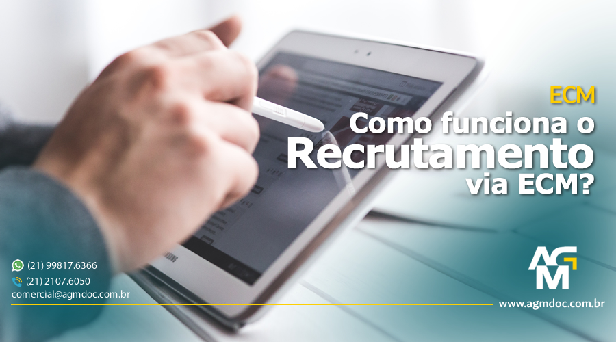 Como funciona um Recrutamento via ECM?