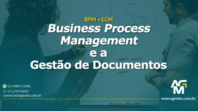 Business Process Management e a Gestão de Documentos