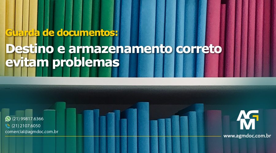 Guarda de documentos: destino correto e armazenamento correto evitam problemas