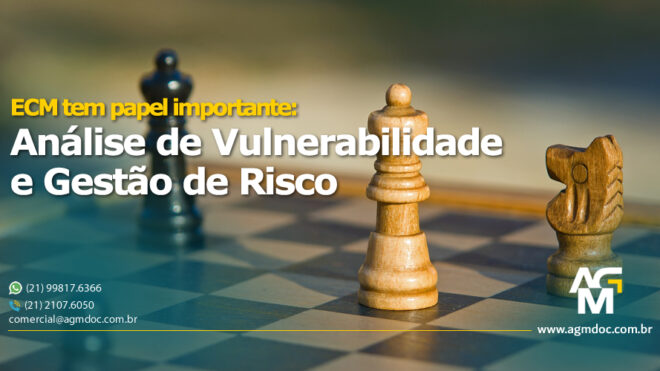 ECM: Análise de Vulnerabilidade e Gestão de Risco