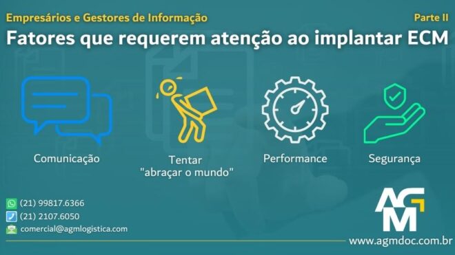 AGM Gestão de Documentos fala Sobre 8 fatores que Gestores de Informação e Empresários devem saber ao Implantar ECM.