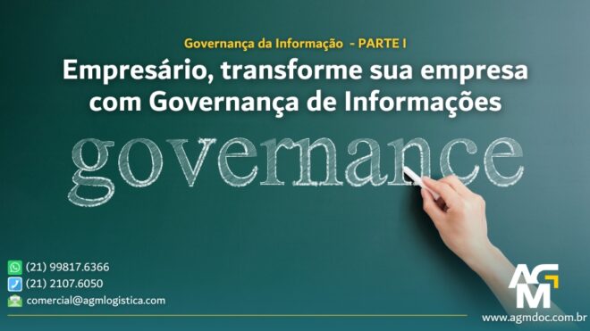 Empresário, transforme sua empresa com Governança de Informações