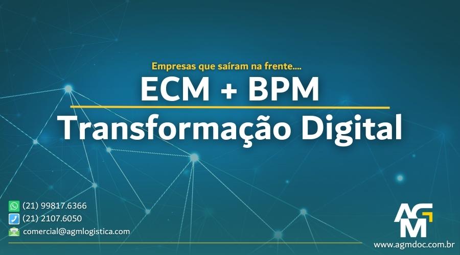 Transformação Digital = ECM + BPM
