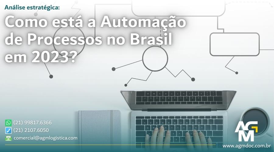 Automação de Processos no Brasil e porque você precisa aproveitar esse movimento
