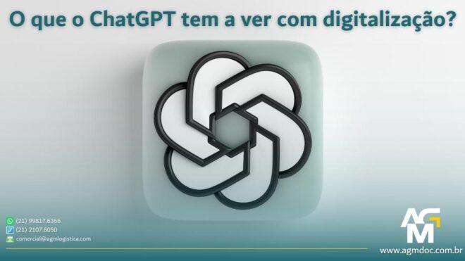 O que o ChatGPT tem a ver com digitalização?