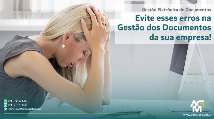 Evite esses erros na gestão dos documentos da sua empresa!