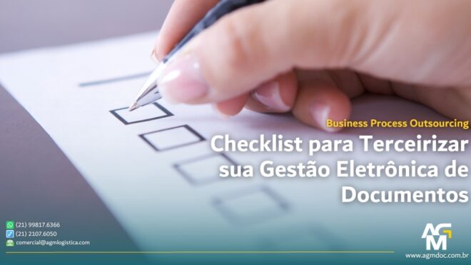 Checklist para Terceirizar sua Gestão Eletrônica de Documentos