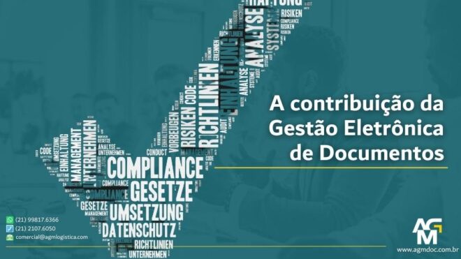 A contribuição da Gestão Eletrônica de Documentos para o Compliance