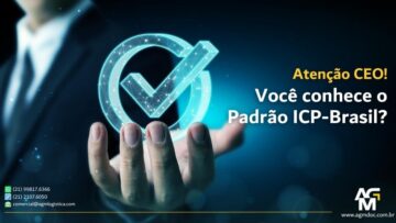 Atenção CEO: Você conhece o Padrão ICP-Brasil?