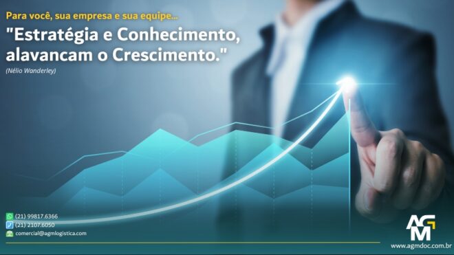 "Estratégia e Conhecimento, alavancam o Crescimento."